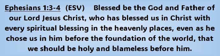 Praying with Ephesians 1:3-4  Blessed be God